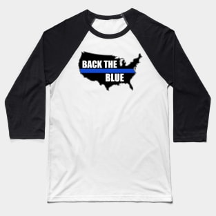 Back The Blue USA Flag Thin Blue Line Baseball T-Shirt